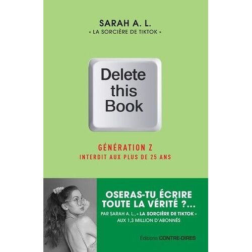 Delete This Book - Génération Z Interdit Aux Plus De 25 Ans