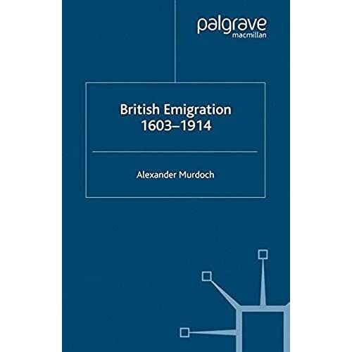 British Emigration, 1603-1914