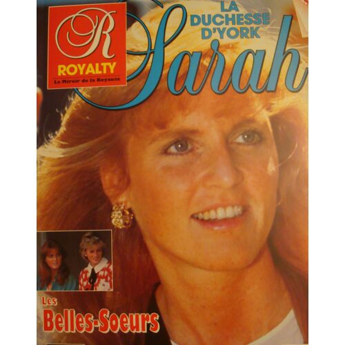 La Duchesse D'york Sarah,Royalty,Le Miroir De La Royauté