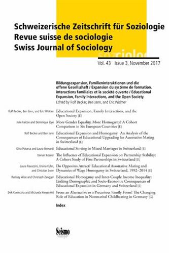 Revue Suisse De Sociologie Volume 43 N° 3/2017 - Expansion Du Système De Formation, Interactions Familiales Et La Société Ouverte