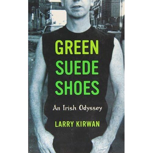 Green Suede Shoes: An Irish Odyssey