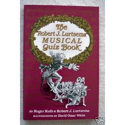 The Robert J. Lurtsema Musical Quiz Book