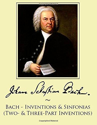 Bach - Inventions & Sinfonias: Two- & Three-Part Inventions