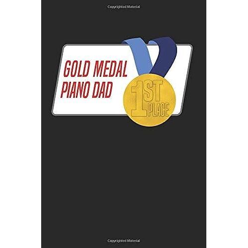 Gold Medal Piano Dad: Blank Lined Journal