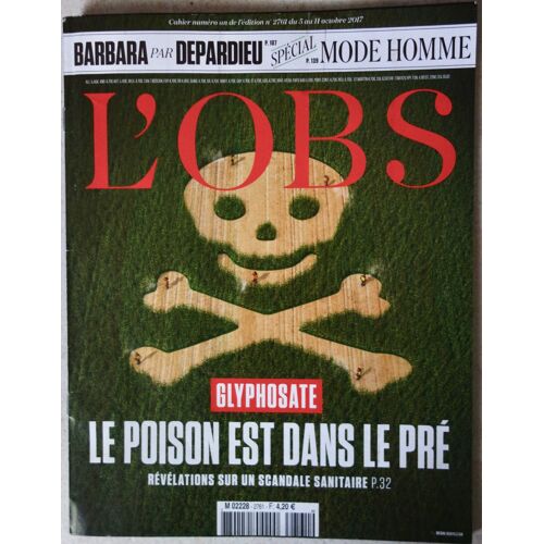 L'Obs 2761/ Barbara Par Depardieu/ Le Poison Est Dans Le Pré/ Glyphosate/ Cinéma Blade Runner