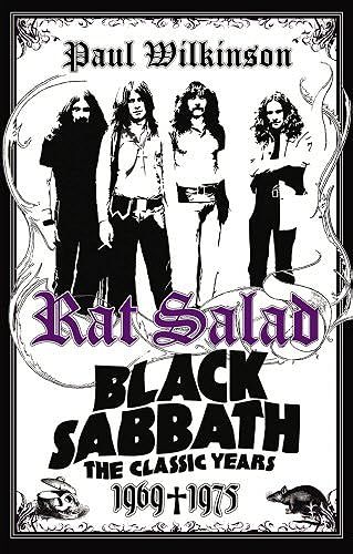 Rat Salad: Black Sabbath: The Classic Years 1969-1975