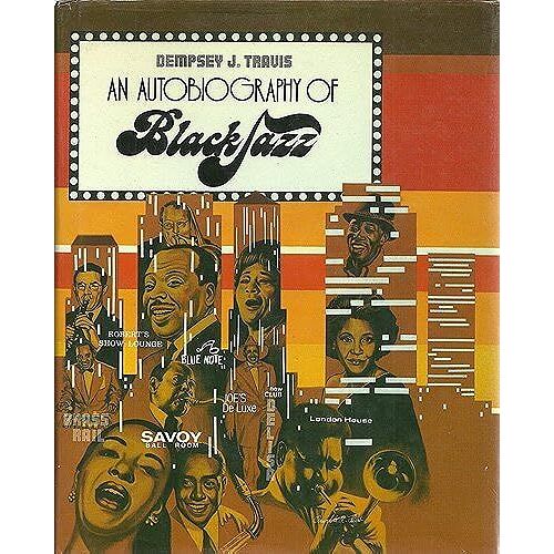 An Autobiography Of Black Jazz