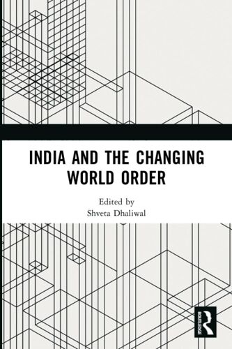 India And The Changing World Order