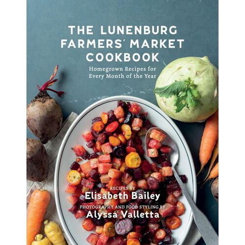 The Lunenburg Farmers' Market Cookbook