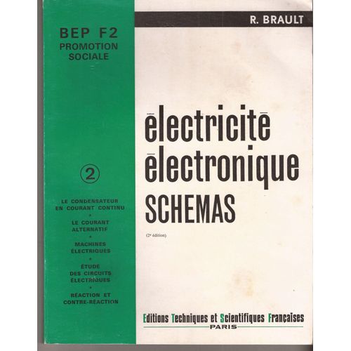 Electricité Électronique Schémas Bep F2 - Tome 2
