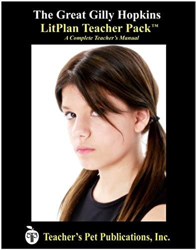 Litplan Teacher Pack: The Great Gilly Hopkins
