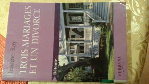 Trois Mariages Et Un Divorce - Gros Caracteres
