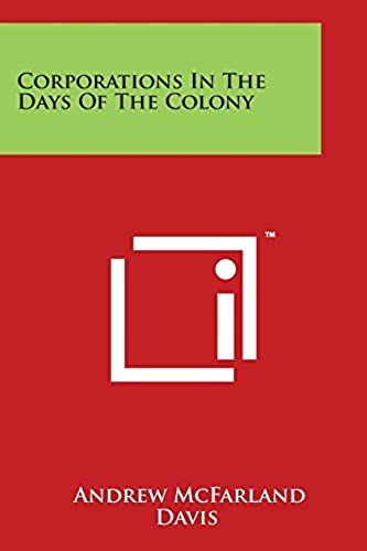 Corporations In The Days Of The Colony