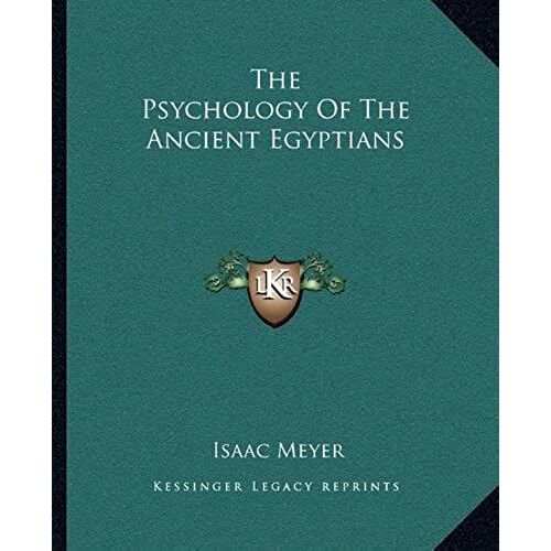 The Psychology Of The Ancient Egyptians