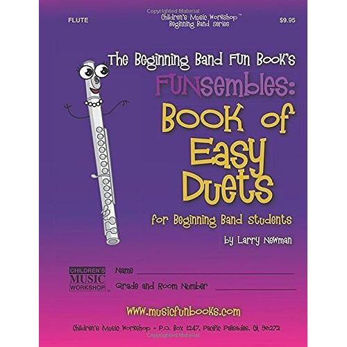 The Beginning Band Fun Book's Funsembles - Book Of Easy Duets (Flute): For Beginning Band Students
