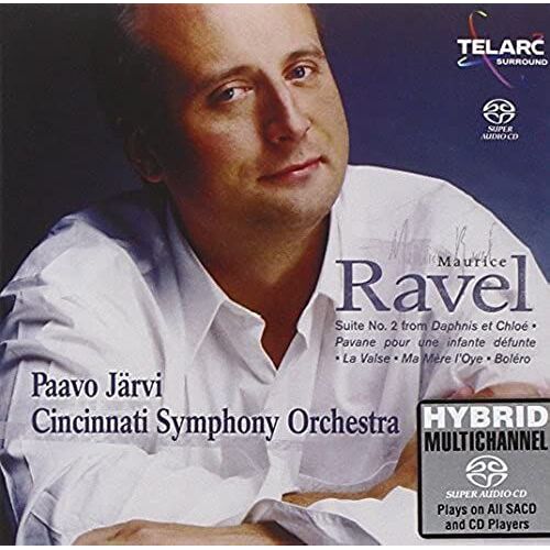 Ravel: Daphnis Et Chloé - Suite No. 2 / Pavane Pour Une Infante Défunte / La Valse / Ma Mère L'oye / Boléro