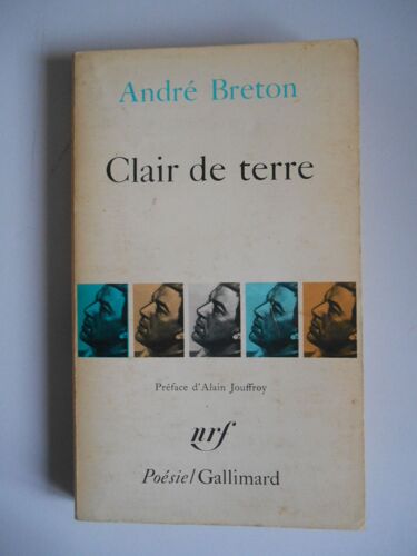 Clair De Terre Précédé De Mont De Piété Suivi De.../ Breton, A / Réf43673