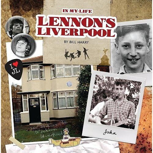 Lennon's Liverpool - In My Life