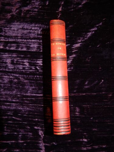 Le Roman De La Momie - Edition Originale Sous Reliure Demi-Chagrin.