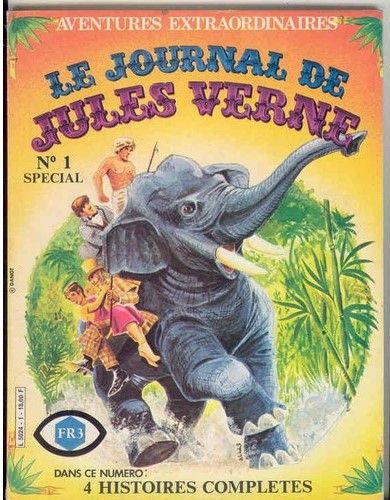 Aventures Extraordinaires Le Journal De Jules Verne, N° 1 Spécial : Dans Ce Numéro 4 Histoires Complètes - Fr3 - Le Tour Du Monde En 80 Jours - 20.000 Lieues Sous Les Mers - Guimmix ....