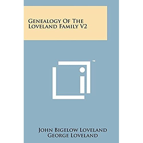 Genealogy Of The Loveland Family V2
