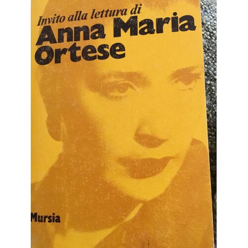 Invito Alla Lettura Di Anna Maria Ortese 