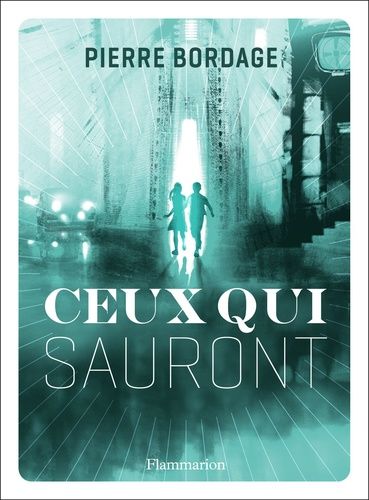 Ceux Qui Sauront