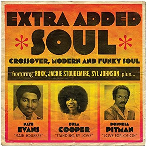 Extra Added Soul: Crossover Modern & Funky Soul