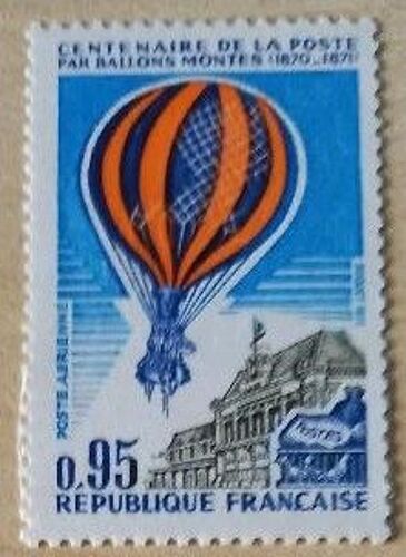 Timbre Neuf De 1971 Consacré Au Centenaire De La Poste Par Ballons Montés (1870-1871), Illustration De Bequet, 0,95f.