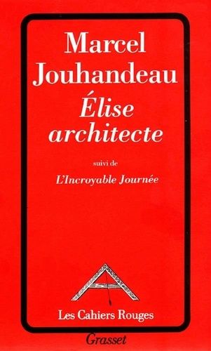 Élise Architecte - Suivi De L'incroyable Journée