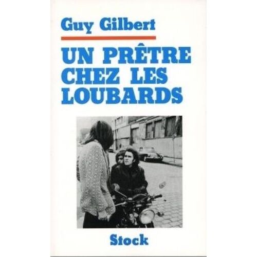 Un Prêtre Chez Les Loubards