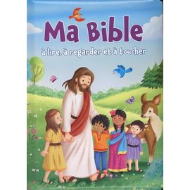 Ma Bible À Lire, À Regarder Et À Toucher