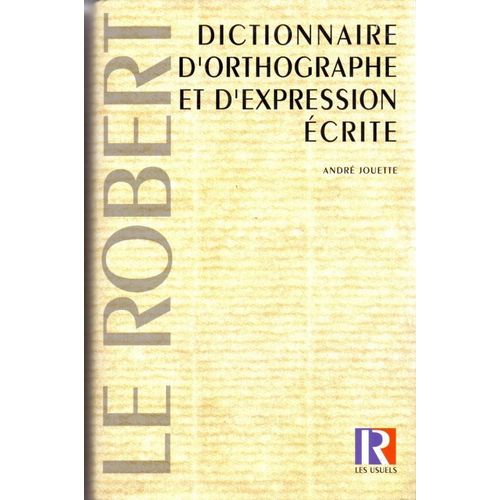Dictionnaire D'orthographe Et D'expression Écrite