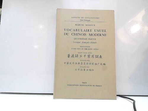 Vocabulaire Usuel Du Chinois Moderne, 4ème Partie