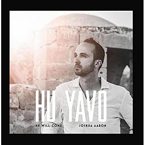 Hu Yavo (He Will Come)
