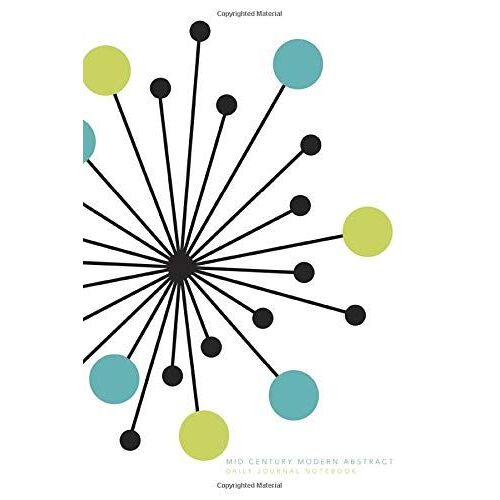 Mid Century Modern Abstract | Daily Journal Notebook: 6" X 9" Notebook | 120 Blank Lined Pages