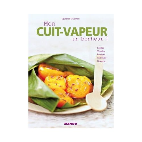 Mon Cuit-Vapeur, Un Bonheur !
