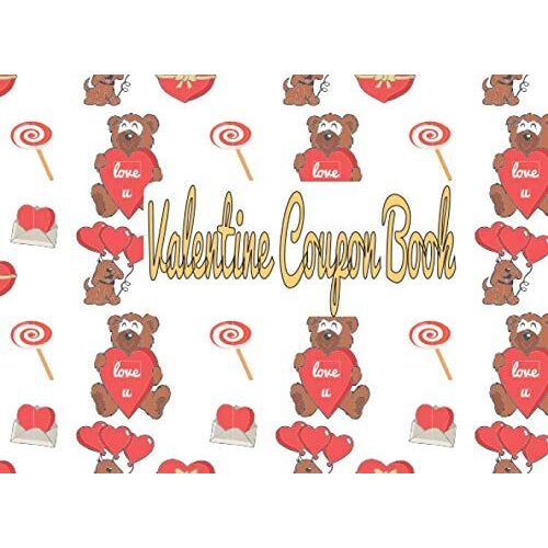Valentine Coupon Book: 24 Cute And Fun Blank Coupons Book For Children Little Girls, Great Gift Idea For Valentine's Dayand Birthday.
