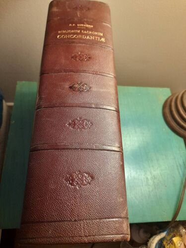 Vulgatae Editionis Bibliorum Sacrorum Concordantiae Ad Recognitionem..Sixti V Pont. Max ..... Cura Et Studio F. P. Dutripon