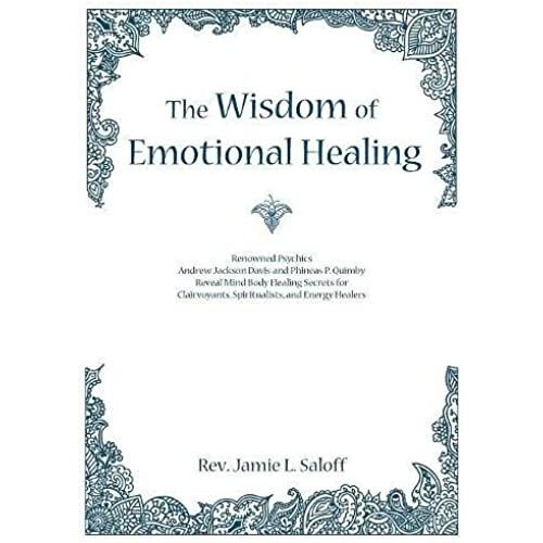 The Wisdom Of Emotional Healing