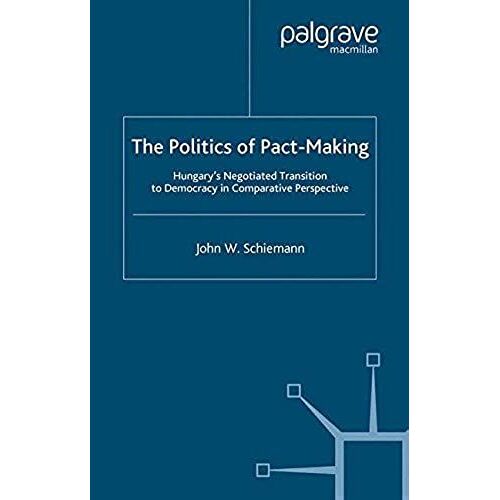 The Politics Of Pact-Making