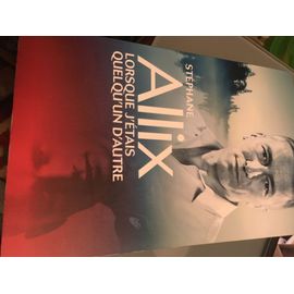 Lorsque J'Étais Quelqu'Un D'Autre