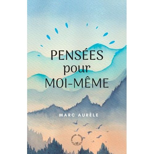 Pensées Pour Moi-Même