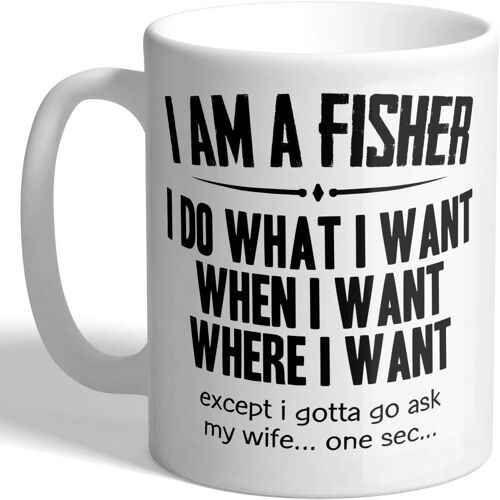 Betteraves Je Suis Un Pêcheur - Je Fais Ce Que Je Veux - Sauf Que Je Dois Aller Demander À Ma Femme. - Tasse
