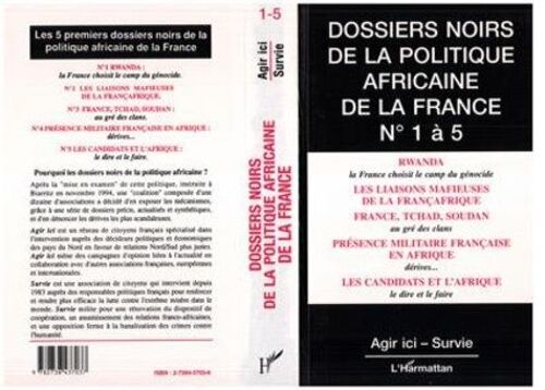 Les Dossiers Noirs De La Politique Africaine De La France - Tomes 1-5