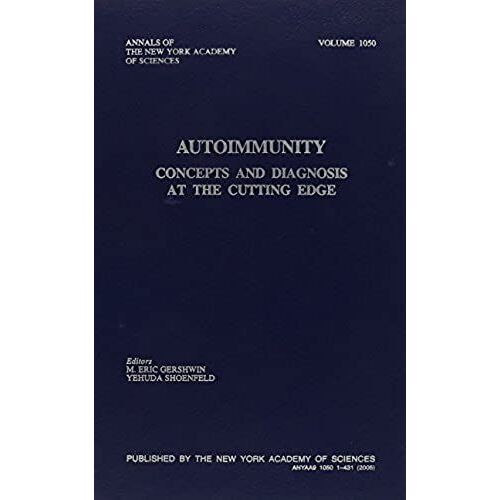 Autoimmunity: Fourth International Congress (Annals Of The New York Academy Of Sciences)