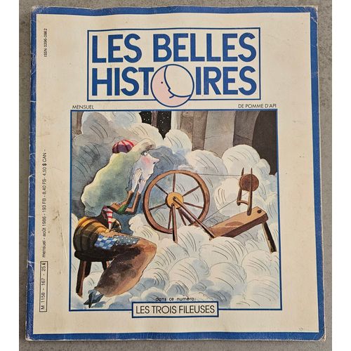 Les Belles Histoires De Pomme D'Api N° 167 - Aout 1986 : Les Trois Fileuses - Charlotte Et Henri : Les Boites En Carton