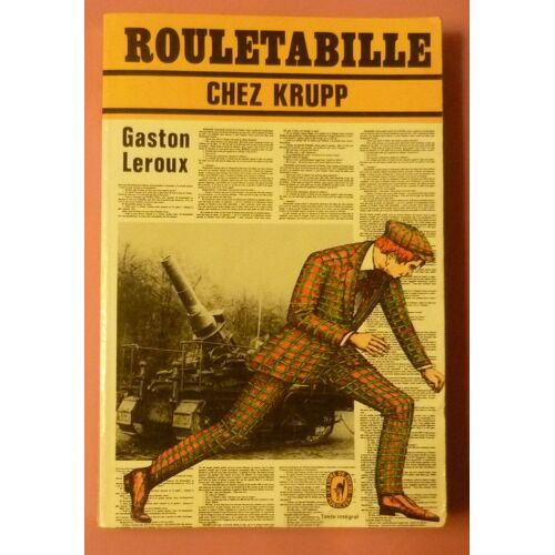 Rouletabille Chez Krupp