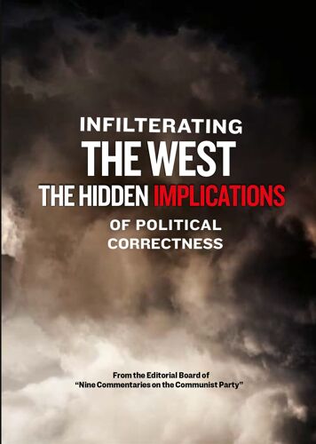 Infiltrating The West - The Hidden Implications Of Political Correctness [Dvd]