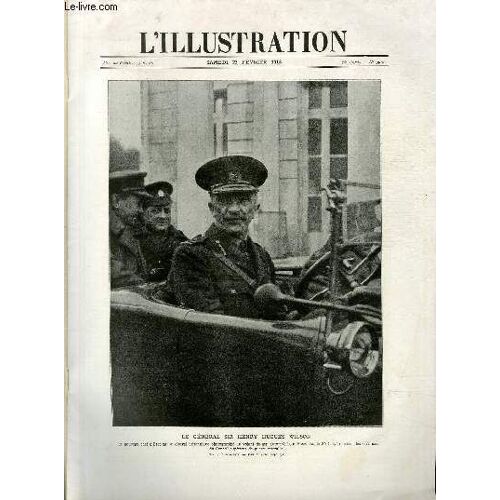 L'illustration Journal Universel N° 3912 - Le Général Sir Henry Hugues Wilson - Le Nouveau Chef D'etat-Major Général Britannique Photographié Au Volant De Son Automobile, À Versailles, Le 30 ...